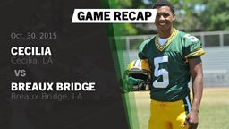 Recap: Cecilia  vs. Breaux Bridge  2015