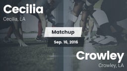 Matchup: Cecilia  vs. Crowley  2016