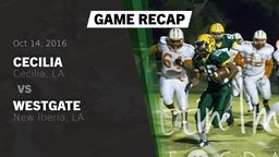 Recap: Cecilia  vs. Westgate  2016