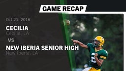 Recap: Cecilia  vs. New Iberia Senior High 2016