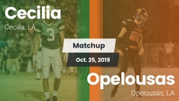 Matchup: Cecilia  vs. Opelousas  2019
