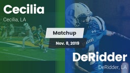 Matchup: Cecilia  vs. DeRidder  2019