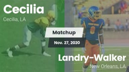 Matchup: Cecilia  vs.  Landry-Walker  2020
