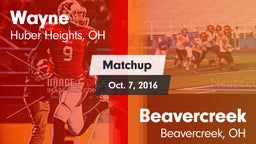 Matchup: Wayne  vs. Beavercreek  2016