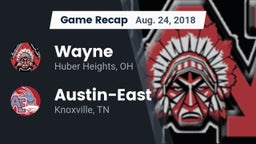 Recap: Wayne  vs. Austin-East  2018