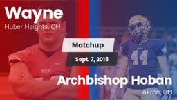 Matchup: Wayne  vs. Archbishop Hoban  2018
