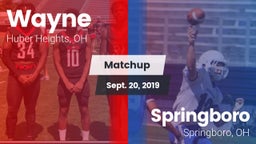 Matchup: Wayne  vs. Springboro  2019