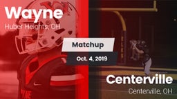 Matchup: Wayne  vs. Centerville 2019