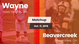 Matchup: Wayne  vs. Beavercreek  2019