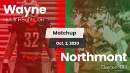 Matchup: Wayne  vs. Northmont  2020
