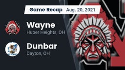 Recap: Wayne  vs. Dunbar  2021