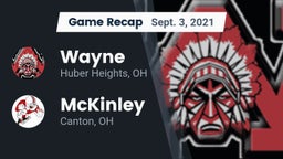 Recap: Wayne  vs. McKinley  2021