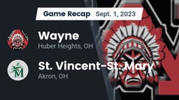 Recap: Wayne  vs. St. Vincent-St. Mary  2023