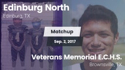 Matchup: Edinburg North High vs. Veterans Memorial E.C.H.S. 2017