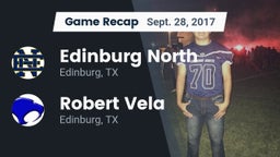 Recap: Edinburg North  vs. Robert Vela  2017