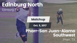 Matchup: Edinburg North High vs. Pharr-San Juan-Alamo Southwest  2017