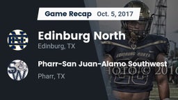 Recap: Edinburg North  vs. Pharr-San Juan-Alamo Southwest  2017