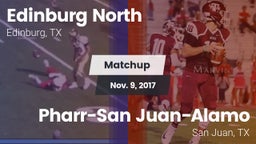 Matchup: Edinburg North High vs. Pharr-San Juan-Alamo  2017