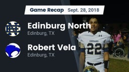 Recap: Edinburg North  vs. Robert Vela  2018
