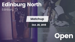 Matchup: Edinburg North High vs. Open 2018
