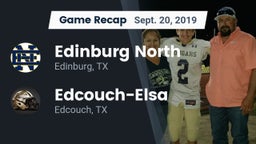 Recap: Edinburg North  vs. Edcouch-Elsa  2019