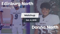 Matchup: Edinburg North High vs. Donna North  2019