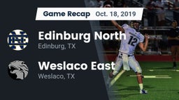 Recap: Edinburg North  vs. Weslaco East  2019