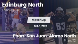 Matchup: Edinburg North High vs. Pharr-San Juan-Alamo North  2020