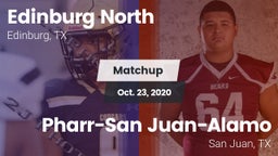 Matchup: Edinburg North High vs. Pharr-San Juan-Alamo  2020