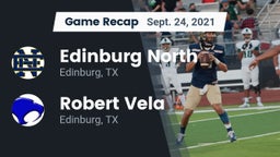 Recap: Edinburg North  vs. Robert Vela  2021
