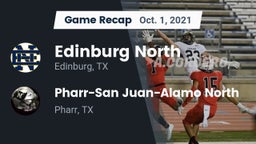 Recap: Edinburg North  vs. Pharr-San Juan-Alamo North  2021