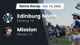 Recap: Edinburg North  vs. Mission  2023