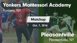 Matchup: Yonkers Montessori A vs. Pleasantville  2016