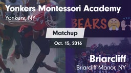 Matchup: Yonkers Montessori A vs. Briarcliff  2016