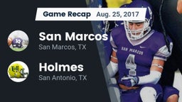 Recap: San Marcos  vs. Holmes  2017