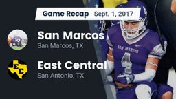 Recap: San Marcos  vs. East Central  2017