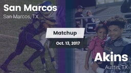Matchup: San Marcos High vs. Akins  2017