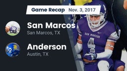 Recap: San Marcos  vs. Anderson  2017