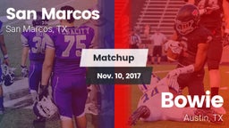 Matchup: San Marcos High vs. Bowie  2017