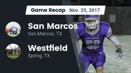 Recap: San Marcos  vs. Westfield  2017