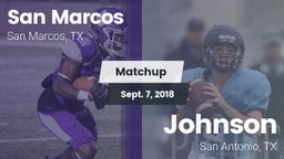 Matchup: San Marcos High vs. Johnson  2018