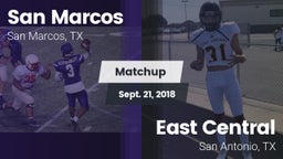 Matchup: San Marcos High vs. East Central  2018