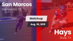 Matchup: San Marcos High vs. Hays  2019