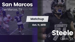 Matchup: San Marcos High vs. Steele  2019