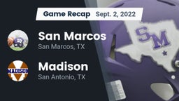 Recap: San Marcos  vs. Madison  2022