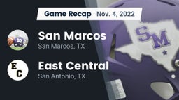 Recap: San Marcos  vs. East Central  2022