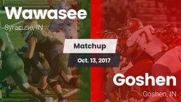 Matchup: Wawasee  vs. Goshen  2017