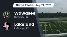 Recap: Wawasee  vs. Lakeland  2020