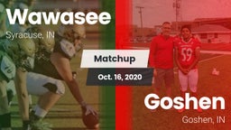 Matchup: Wawasee  vs. Goshen  2020