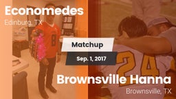 Matchup: Economedes High vs. Brownsville Hanna  2017